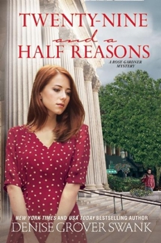 Hardcover Twenty-Nine and a Half Reasons: A Rose Gardner Mystery Book