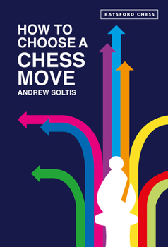 Paperback How to Choose a Chess Move Book