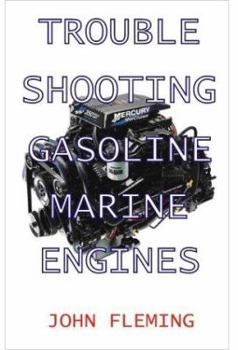 Paperback Trouble Shooting Gasoline Marine Engines Book