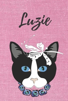 Luzie Katzen-Malbuch / Notizbuch / Tagebuch / Journal: Individuelles personalisiertes blanko Mädchen & Frauen Namen Notizbuch, blanko DIN A5 Seiten. ... Geschenk für Frauen. (German Edition)