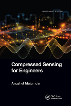 Paperback Compressed Sensing for Engineers Book