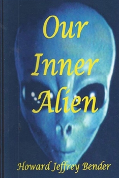 Paperback Our Inner Alien Book