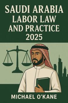 Paperback Saudi Arabia Labor Law and Practice 2025 Book