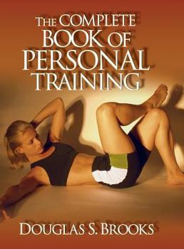 Hardcover The Complete Book of Personal Training Book