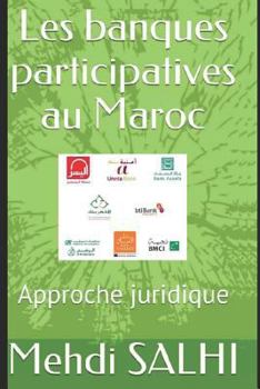 Paperback Les banques participatives au Maroc: Approche juridique [French] Book