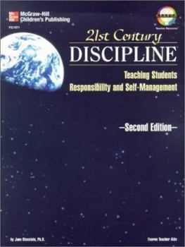 Paperback 21st Century Discipline: Teaching Students Responsibility and Self-Management Book