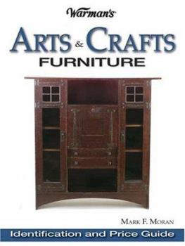 Paperback Warman's Arts & Crafts Furniture Price Guide: Identification & Price Guide Book