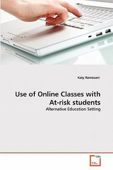 Paperback Use of Online Classes with At-risk students Book