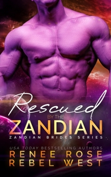 Rescued by the Zandian - Book #8 of the Zandian Brides