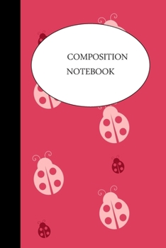 Paperback Composition Notebook: Cute pink ladybug designed college ruled notebook, journal, diary. Book