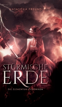 Hardcover Stürmische Erde: Die Elementum-Chroniken [German] Book