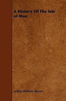 Paperback A History Of The Isle of Man Book