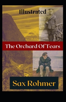 Paperback The Orchard of Tears Illustrated Book