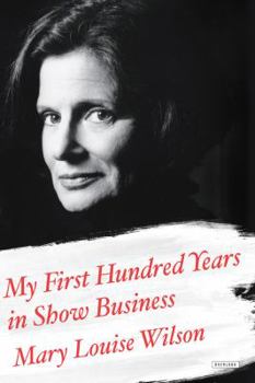 Hardcover My First Hundred Years in Show Business: A Memoir Book