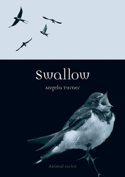 Swallow - Book  of the Animal Series