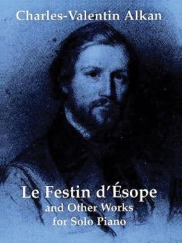 Paperback Le Festin d'?sope and Other Works for Solo Piano Book