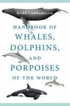 Paperback Handbook of Whales, Dolphins, and Porpoises of the World Book