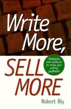 Hardcover Write More, Sell More Book