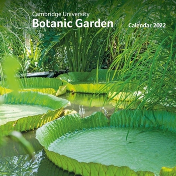 Calendar Cambridge University Botanic Garden Wall Calendar 2022 (Art Calendar) Book