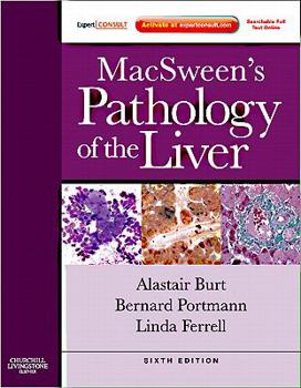 Hardcover MacSween's Pathology of the Liver [With Access Code] Book