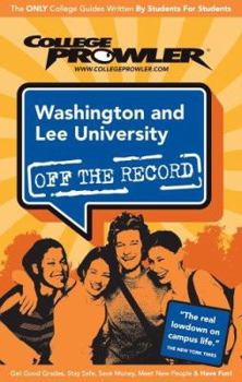 Paperback Washington and Lee University: Off the Record - College Prowler Book