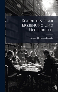 Hardcover Schriften Ã&#156;ber Erziehung Und Unterricht [German] Book