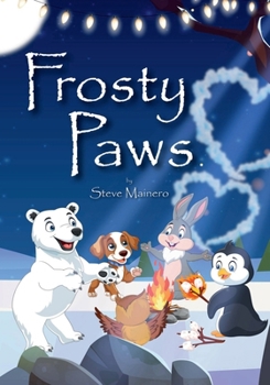 Paperback Frosty Paws: A Very Magical Place Book
