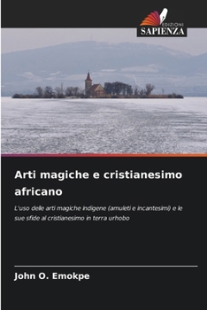 Paperback Arti magiche e cristianesimo africano [Italian] Book