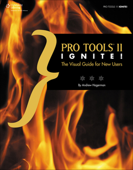 Paperback Pro Tools II Ignite!: The Visual Guide for New Users Book