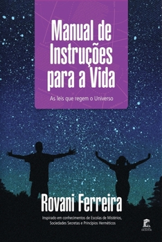 Paperback Manual de Instruções para a Vida: As leis que regem o Universo [Portuguese] Book