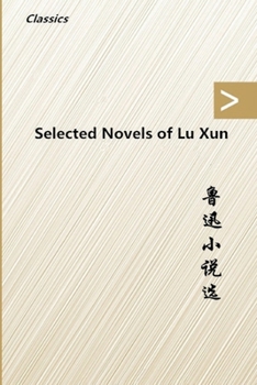 Paperback Selected Novels of Lu Xun Book