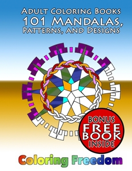 Paperback Adult Coloring Books: 101 Mandalas, Patterns, and Designs Book