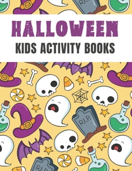 Halloween Activity Books For Kids: Fun Puzzle Activities Books For Kids Including Mazes, Word Search, Counting and More