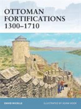 Paperback Ottoman Fortifications 1300-1710 Book