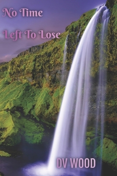 Paperback No Time Left To lose Book