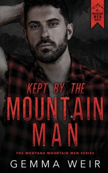 Paperback Kept by the Mountain Man Book