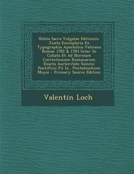 Paperback Biblia Sacra Vulgatae Editionis: Juxta Exemplaria Ex Typographia Apostolica Vaticana Romae 1592 & 1593 Inter Se Collata Et Ad Normam Correctionum Roma [Italian] Book