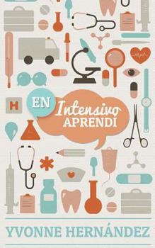 Paperback En Intensivo Aprendí [Spanish] Book