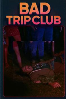 Paperback Bad Trip Club Book