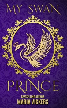 Paperback My Swan Prince Book