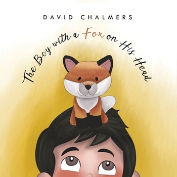 Paperback The Boy with a Fox on His Head Book