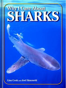 Hardcover Why I Care About Sharks Book