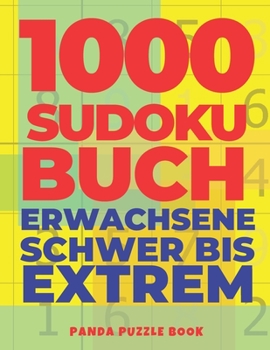 Paperback 1000 Sudoku Buch Erwachsene Schwer Bis Extrem: Logikspiele Für Erwachsene [German] Book