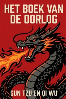 het boek van de oorlog: de militaire klassieker van het Verre Oosten (Dutch Edition)