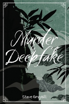 Paperback Murder by Deepfake: The Blake/Garnier Murder Mystery Series: Book 2 Book