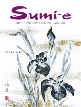 Hardcover Sumi-e: The Art of Japanese Ink Painting [With CD/DVD] Book