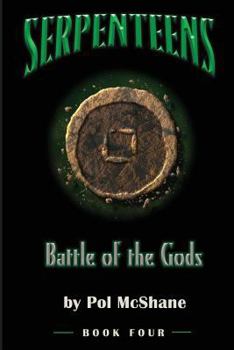 Paperback Serpenteens-Battle of the Gods Book