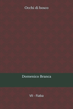 Occhi di bosco (Il Passero e la Fata) (Italian Edition)