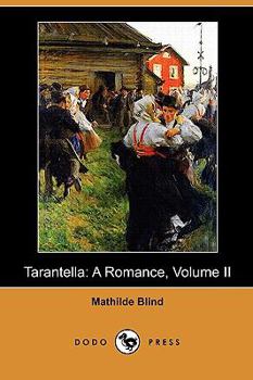 Paperback Tarantella: A Romance, Volume II (Dodo Press) Book