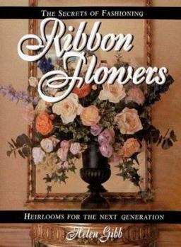 Paperback Secrets of Fashioning Ribbon Flowers Book